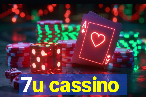 7u cassino